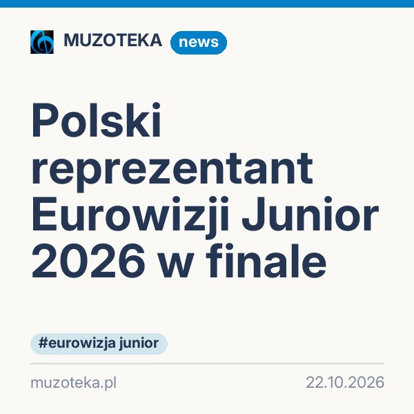 Polski reprezentant Eurowizji Junior 2026 w finale