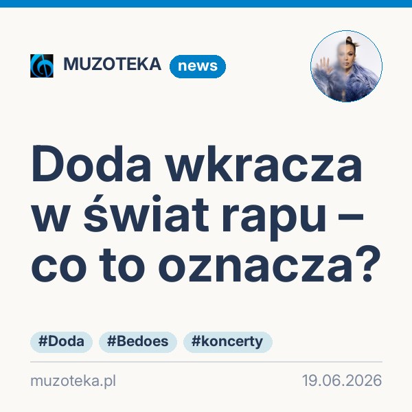 Doda wkracza w świat rapu – co to oznacza?