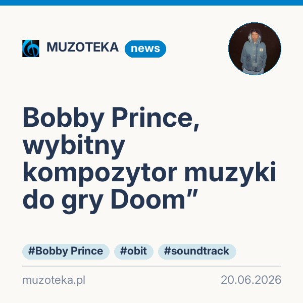 Bobby Prince, wybitny kompozytor muzyki do gry Doom”