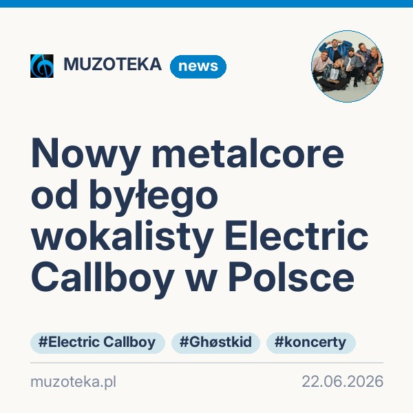 Nowy metalcore od byłego wokalisty Electric Callboy w Polsce
