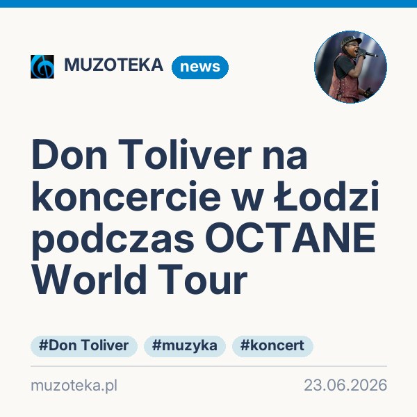 Don Toliver na koncercie w Łodzi podczas OCTANE World Tour
