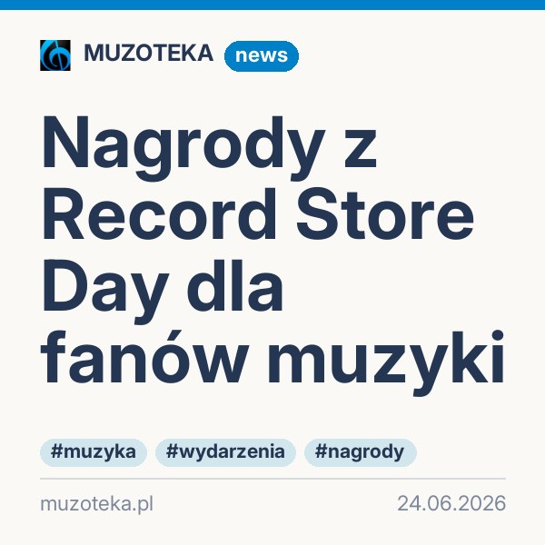 Nagrody z Record Store Day dla fanów muzyki
