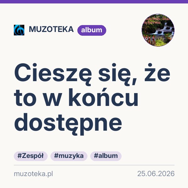 Cieszę się, że to w końcu dostępne
