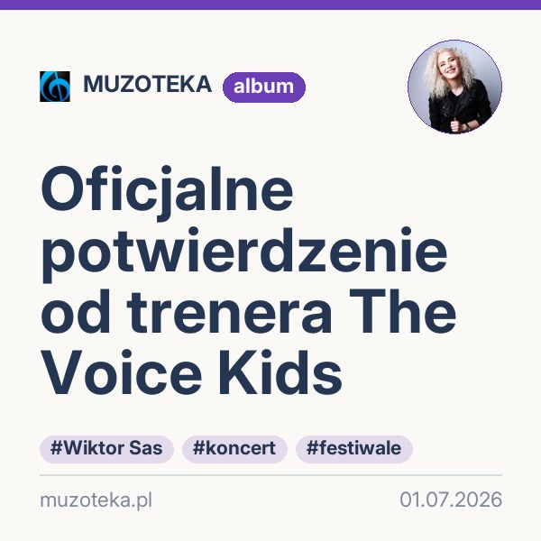 Oficjalne potwierdzenie od trenera The Voice Kids