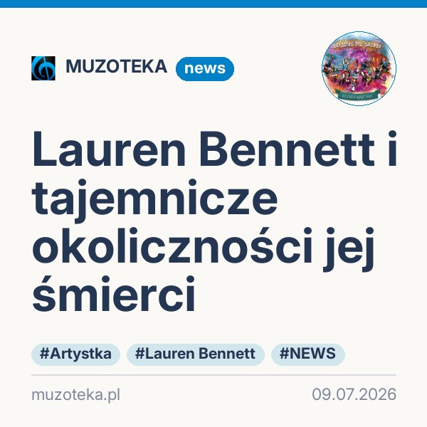Lauren Bennett i tajemnicze okoliczności jej śmierci
