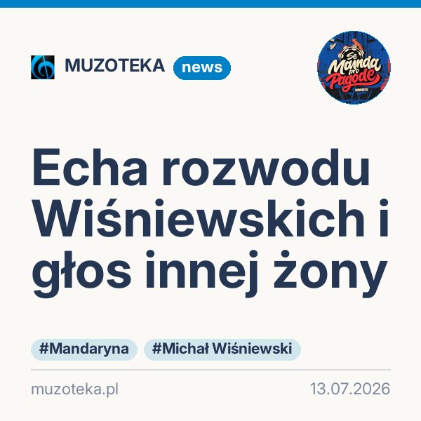 Echa rozwodu Wiśniewskich i głos innej żony