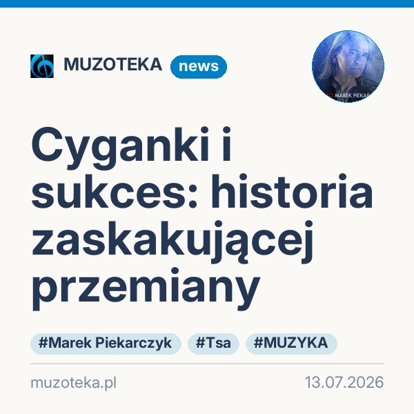 Cyganki i sukces: historia zaskakującej przemiany