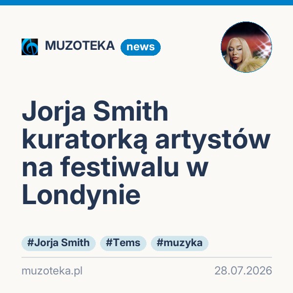 Jorja Smith kuratorką artystów na festiwalu w Londynie