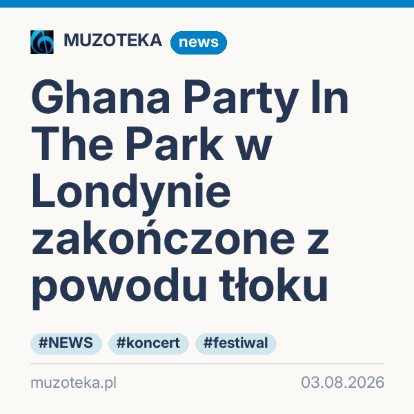 Ghana Party In The Park w Londynie zakończone z powodu tłoku