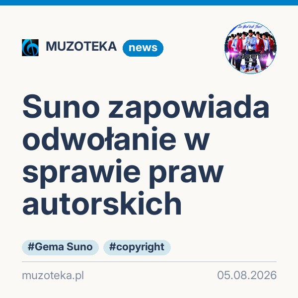 Suno zapowiada odwołanie w sprawie praw autorskich