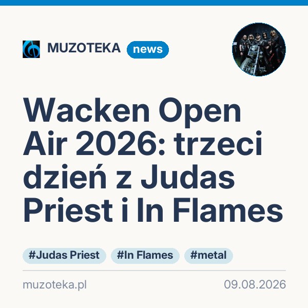 Wacken Open Air 2026: trzeci dzień z Judas Priest i In Flames