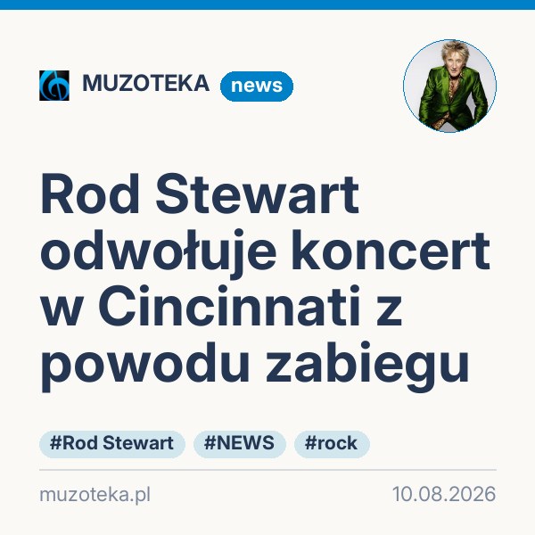 Rod Stewart odwołuje koncert w Cincinnati z powodu zabiegu