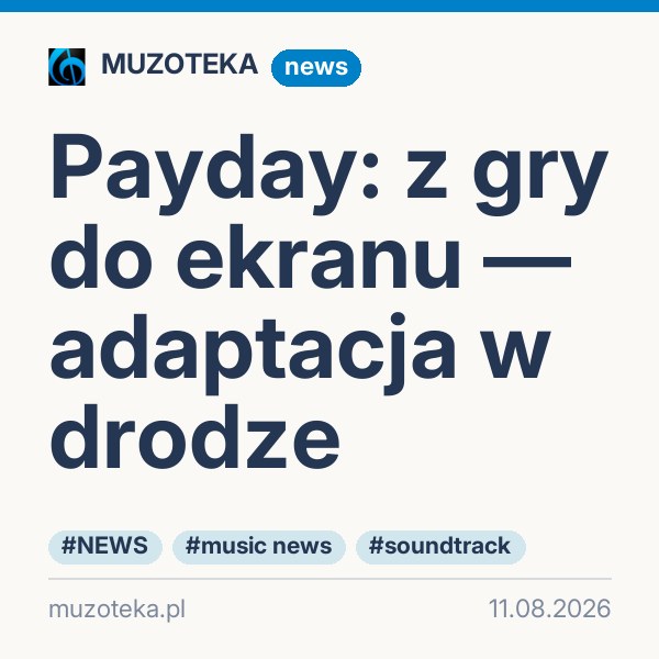 Payday: z gry do ekranu — adaptacja w drodze