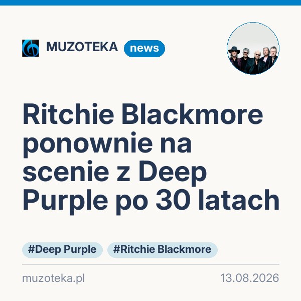 Ritchie Blackmore ponownie na scenie z Deep Purple po 30 latach