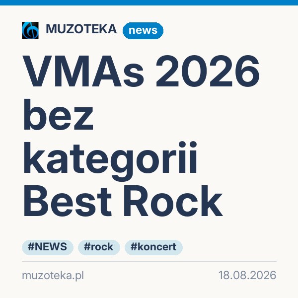 VMAs 2026 bez kategorii Best Rock