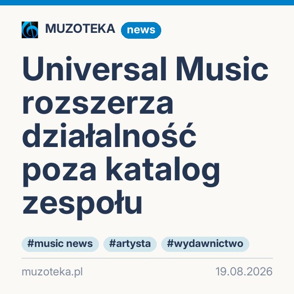 Universal Music rozszerza działalność poza katalog zespołu
