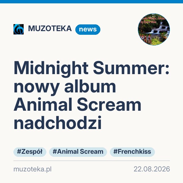 Midnight Summer: nowy album Animal Scream nadchodzi