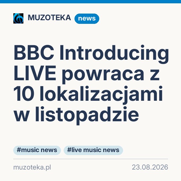 BBC Introducing LIVE powraca z 10 lokalizacjami w listopadzie