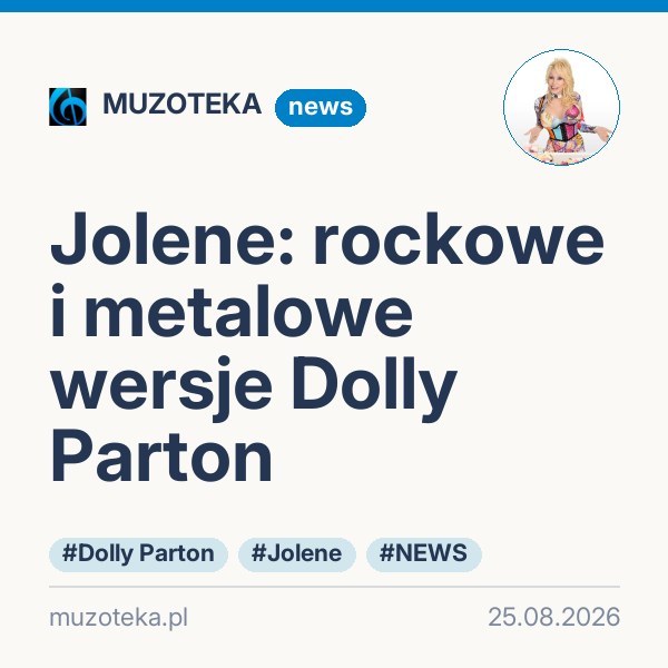 Jolene: rockowe i metalowe wersje Dolly Parton