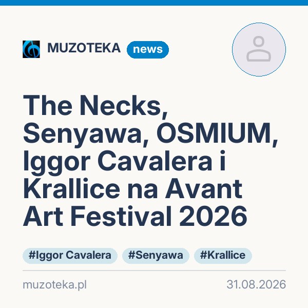 The Necks, Senyawa, OSMIUM, Iggor Cavalera i Krallice na Avant Art Festival 2026