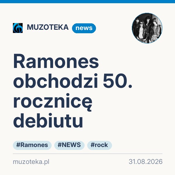 Ramones obchodzi 50. rocznicę debiutu