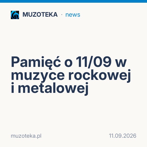 Pamięć o 11/09 w muzyce rockowej i metalowej