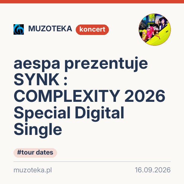 aespa prezentuje SYNK : COMPLEXITY 2026 Special Digital Single