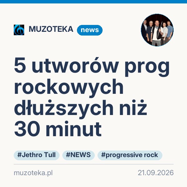 5 utworów prog rockowych dłuższych niż 30 minut