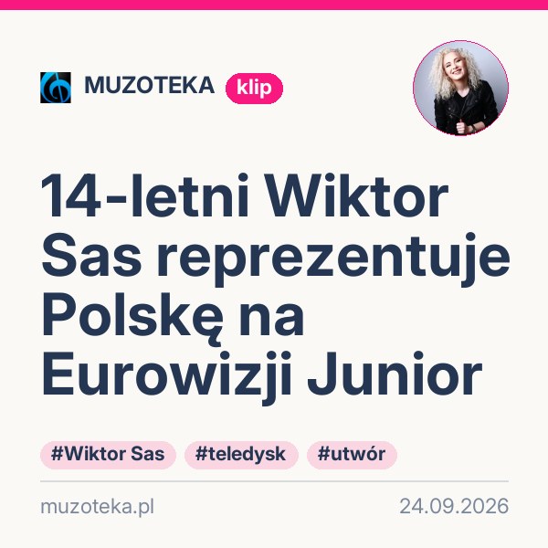 14-letni Wiktor Sas reprezentuje Polskę na Eurowizji Junior