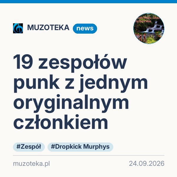 19 zespołów punk z jednym oryginalnym członkiem