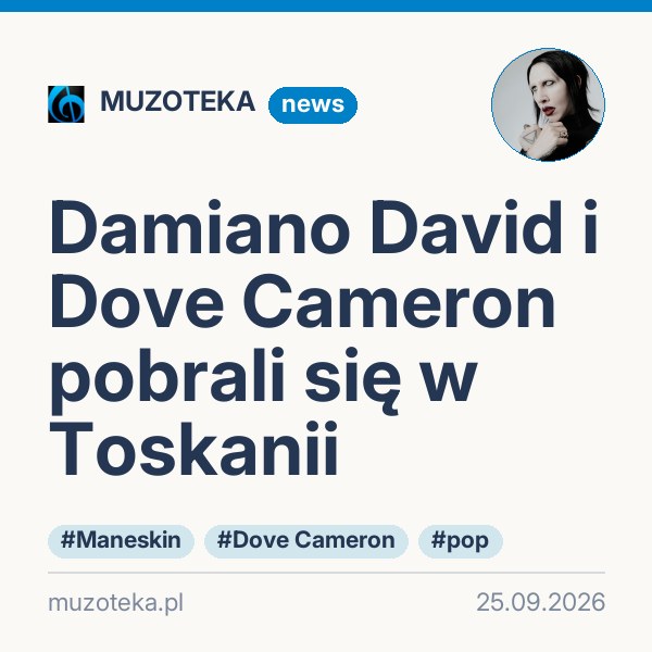 Damiano David i Dove Cameron pobrali się w Toskanii