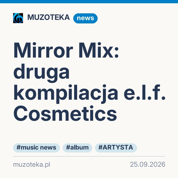 Mirror Mix: druga kompilacja e.l.f. Cosmetics