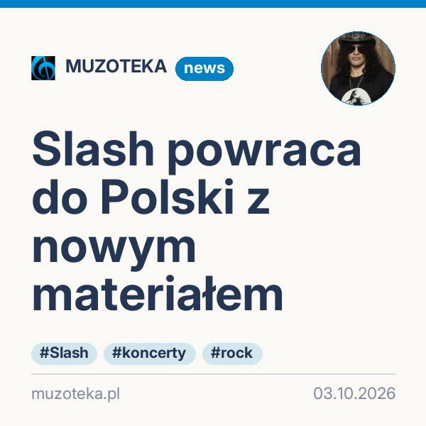 Slash powraca do Polski z nowym materiałem