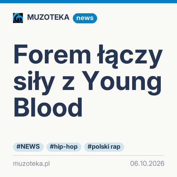 Forem łączy siły z Young Blood