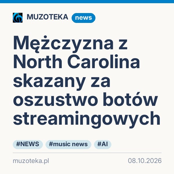 Mężczyzna z North Carolina skazany za oszustwo botów streamingowych