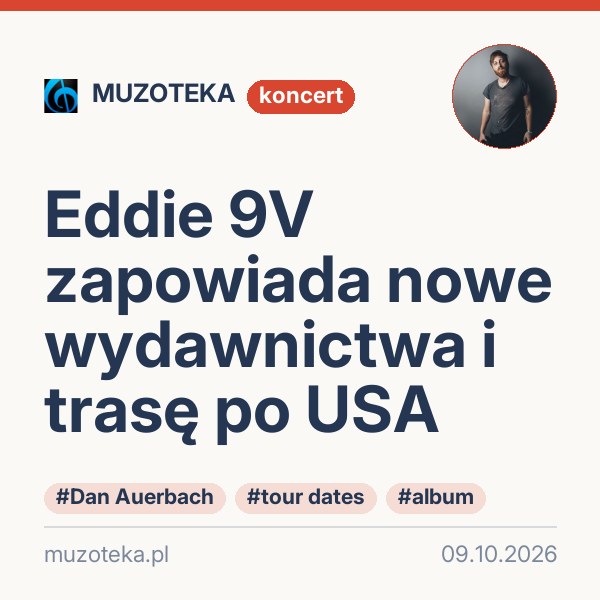 Eddie 9V zapowiada nowe wydawnictwa i trasę po USA