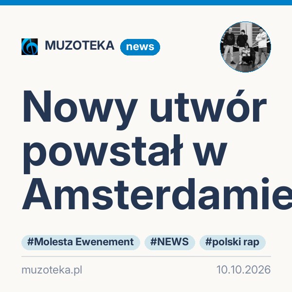 Nowy utwór powstał w Amsterdamie