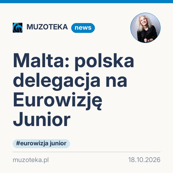 Malta: polska delegacja na Eurowizję Junior