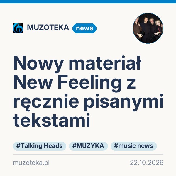 Nowy materiał New Feeling z ręcznie pisanymi tekstami