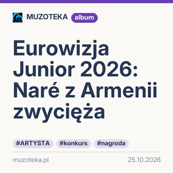 Eurowizja Junior 2026: Naré z Armenii zwycięża