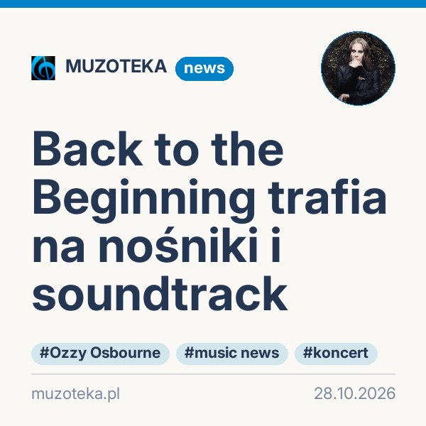 Back to the Beginning trafia na nośniki i soundtrack